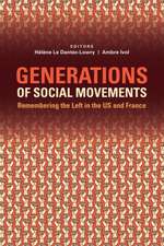 Generations of Social Movements: The Left and Historical Memory in the USA and France