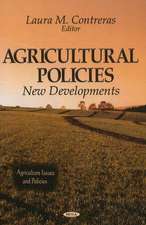 Agricultural Policies: New Developments