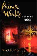 Private Worlds: A Revised Atlas