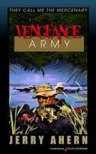 Vengeance Army: They Call Me the Mercenary