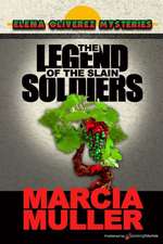 The Legend of the Slain Soldiers: Defender Series