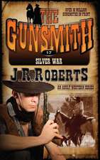 Silver War: The Gunsmith