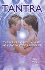 Tantra, the Art of Sacred Sexuality as a Gateway to Ascension