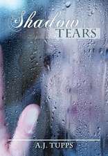 Shadow Tears