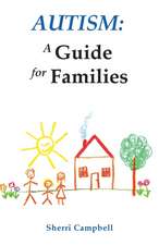 Autism: A Guide for Families