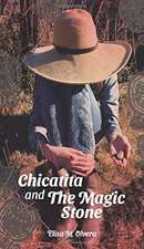 Chicatita and The Magic Stone