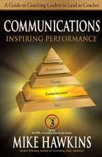 Communications: Inspiring Performance