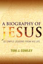 A Biography of Jesus