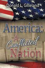 America: A Conflicted Nation