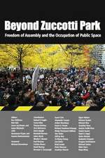 Beyond Zuccotti Park – Freedom of Assembly and the Occupation of Public Space