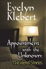 APPOINTMENT W/THE UNKNOWN