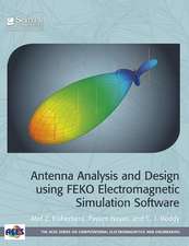 Antenna Analysis and Design Using FEKO Electromagnetic Simulation Software