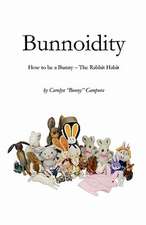 Bunnoidity: Two Volume Set