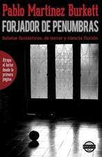 Forjador de Penumbras. Relatos Fantasticos, de Terror y Ciencia Ficcion: Saga de Calet-Ornay Vol. 1