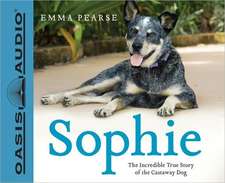 Sophie: The Incredible True Story of the Castaway Dog