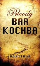 Bloody Bar Kochba