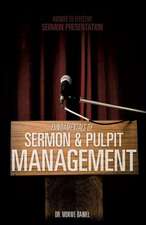 Fundamentals of Sermon & Pulpit Management