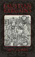 Faustian Bargains