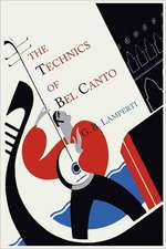 The Technics of Bel Canto