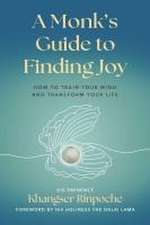 A Monk's Guide to Finding Joy