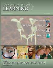 Academy of Learning Your Complete Preschool Lesson Plan Resource - Volume 4