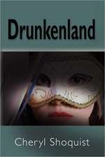 Drunkenland