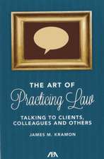 The Art of Practicing Law