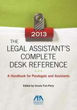 The Legal Assistant's Complete Desk Reference: A Handbook for Paralegals and Assistants [With CDROM]