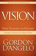 Vision: Sharing a Direction to a Better Future