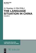 The Language Situation in China, Volume 2