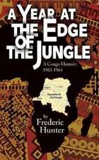 A Year at the Edge of the Jungle