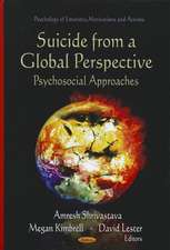 Suicide from a Global Perspective: Psychosocial Approaches