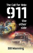 The Call for Help: 911 the other side