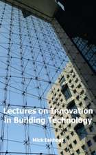 LECTURES ON INNOVATION IN BUILDING TECHN