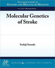 Molecular Genetics of Stroke