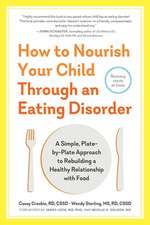 How to Nourish Your Child Through an Eating Disorder