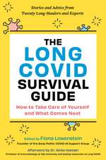 The Long Covid Survival Guide