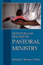 Principles and Practice of Pastoral Ministry