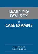 Learning Dsm-5-Tr(r) by Case Example