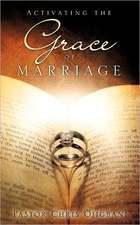 Activating the Grace of Marriage