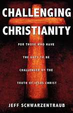 Challenging Christianity