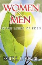 Women and Men in the Light of Eden: The Great Escape or the Great Deception?