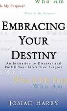 Embracing Your Destiny