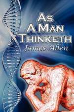 As a Man Thinketh