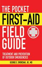 The Pocket First-Aid Field Guide