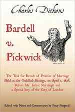 Bardell V. Pickwick: Containing Not Only