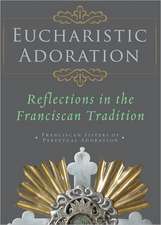 Eucharistic Adoration