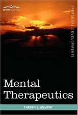 Mental Therapeutics