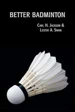 Better Badminton (Reprint Edition)