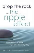 Drop The Rock... The Ripple Effect